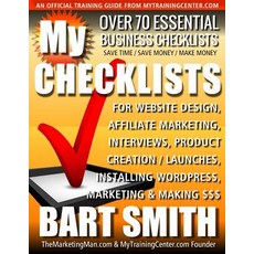My Checklists: Over 70 Essential Business Checklists Paperback, Createspace Independent Publishing Platform