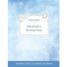 Adult Coloring Journal: Alcoholics Anonymous (Nature Illustrations Clear Skies) Paperback, Adult Coloring Journal Press