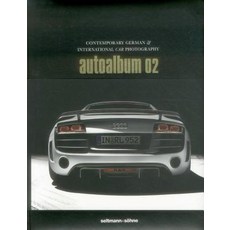 Autoalbum 02: Contemporary German & International Car Photography Hardcover, Seltmann+soehne