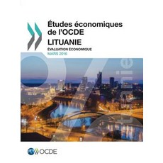 Etudes Economiques de L'Ocde: Lituanie 2016: Evaluation Economique Paperback, Org. for Economic Cooperation & Development