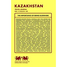 Kazakhstan Travel Journal Pop. 17 522 010 + Me Paperback, Createspace Independent Publishing Platform