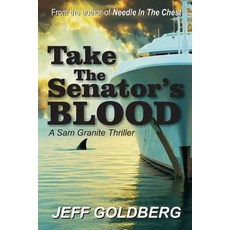 Take the Senator's Blood Paperback, Createspace