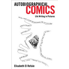 Autobiographical Comics: Life Writing in Pictures Paperback, University Press of Mississippi
