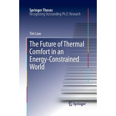 The Future of Thermal Comfort in an Energy- Constrained World Paperback, Springer