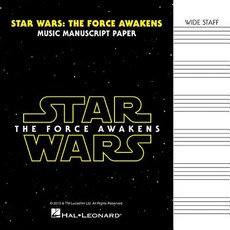 Star Wars: The Force Awakens - Manuscript Paper: Wide-Staff Paperback, Hal Leonard Publishing Corporation