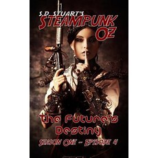 The Future's Destiny: Season One - Episode 4 Paperback, Ramblin Prose Publishing