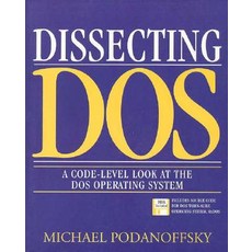 Dissecting DOS: A Code-Level Look at the DOS Operating System Paperback, Addison-Wesley Professional