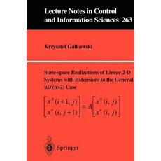 State-Space Realisations of Linear 2-D Systems with Extensions to the General ND (N > 2) Case Paperback, Springer