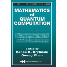 Mathematics of Quantum Computation Hardcover, Chapman & Hall/CRC