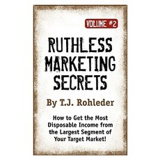 Ruthless Marketing Secrets Vol. 2 Paperback, Club-20 International
