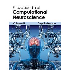 Encyclopedia of Computational Neuroscience: Volume II Hardcover, Clanrye International