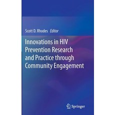 Innovations in HIV Prevention Research and Practice Through Community Engagement Hardcover, Springer