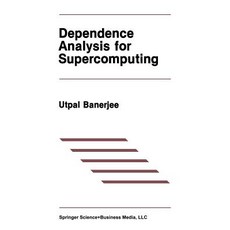 Dependence Analysis for Supercomputing Paperback, Springer