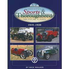 A-Z British Sports & Thoroughbred Motor Cars: 1919-1939 Hardcover, Herridge & Sons