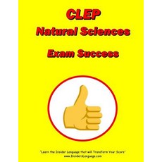 CLEP Natural Sciences Exam Success Paperback, Createspace Independent Publishing Platform