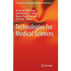Technologies for Medical Sciences Hardcover, Springer