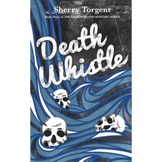 Death Whistle Paperback, Blue Ink Press