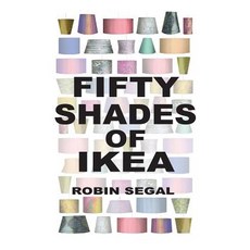 Fifty Shades of Ikea Paperback, Murray Hill Books, LLC