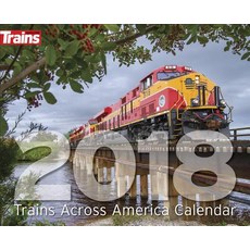 Trains Across America 2018 Calendar Wall, Kalmbach Books