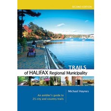 Trails of Halifax Regional Municipality 2nd Edition Paperback, Goose Lane Editions