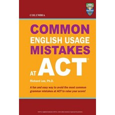 Columbia Common English Usage Mistakes at ACT Paperback, Columbia Press