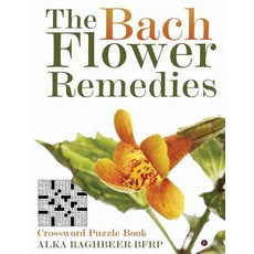 The Bach Flower Remedies: Crossword Puzzle Book Paperback, Notion Press, Inc.