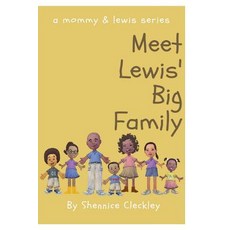 Meet Lewis' Big Family Paperback, Createspace Independent Publishing Platform