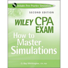 Wiley CPA Exam: How to Master Simulations [With CDROM] Paperback