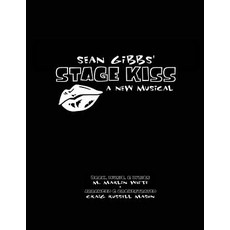 Sean Gibbs' Stage Kiss Paperback, Createspace Independent Publishing Platform