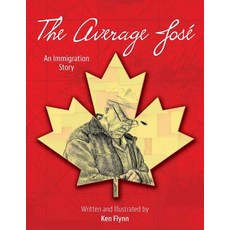 The Average Jose Paperback, FriesenPress