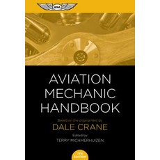 Aviation Mechanic Handbook: The Aviation Standard Spiral, Aviation Supplies & Academics