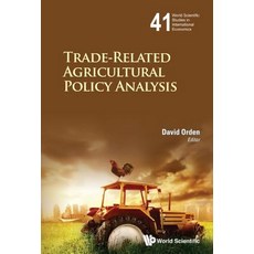 Trade-Related Agricultural Policy Analysis Hardcover, World Scientific Publishing Company