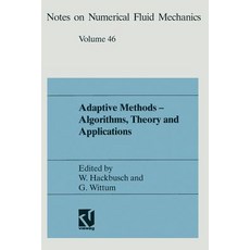 Adaptive Methods -- Algorithms Theory and Applications: Proceedings of the Ninth Gamm-Seminar Kiel January 22-24 1993 Paperback, Vieweg+teubner Verlag