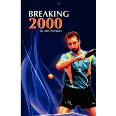 Breaking 2000 Paperback, Table Tennis Achievements Publishing
