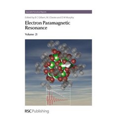 Electron Paramagnetic Resonance: Volume 21 Hardcover, Royal Society of Chemistry