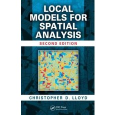 Local Models for Spatial Analysis Second Edition Hardcover, CRC Press