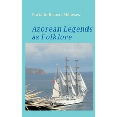 Azorean Legends as Folklore Hardcover, Tredition Gmbh