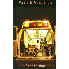 Pain & Wastings Hardcover, Orca Book Publishers