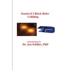 Sound of 2 Black Holes Colliding Paperback, Createspace Independent Publishing Platform
