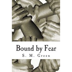 Bound by Fear Paperback, Createspace Independent Publishing Platform