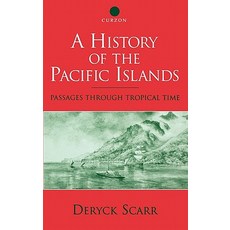 A History of the Pacific Islands: Passages Through Tropical Time Hardcover, Routledge
