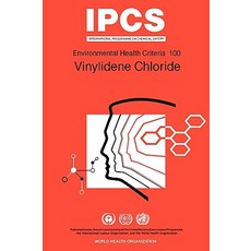 Vinylidene Chloride: Environmental Health Criteria Series No. 100 Paperback, World Health Organization