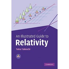An Illustrated Guide to Relativity Paperback, Cambridge University Press