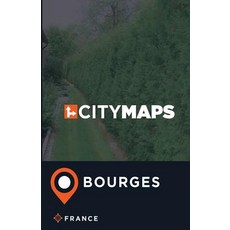 City Maps Bourges France Paperback, Createspace Independent Publishing Platform