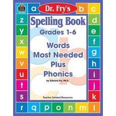 Spelling Book: Words Most Needed Plus Phonics by Dr. Fry Paperback, Teacher Created Resources