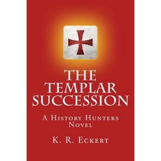 The Templar Succession Paperback, Createspace Independent Publishing Platform
