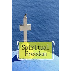Spiritual Freedom: Blank Prayer Journal 6 X 9 108 Lined Pages Paperback, Createspace Independent Publishing Platform