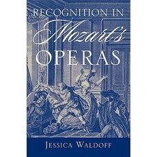 Recognition in Mozart's Operas Paperback, Oxford University Press, USA