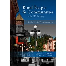 Rural People and Communities in the 21st Century: Resilience and Transformation Paperback, Polity Press