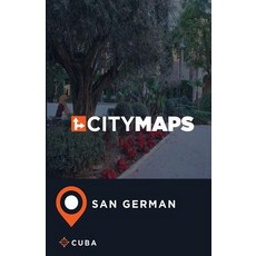 City Maps San German Cuba Paperback, Createspace Independent Publishing Platform